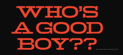 GARY HILL | Who’s a good boy?? | Group show | Contemporary Forces, Giudecca, Venice